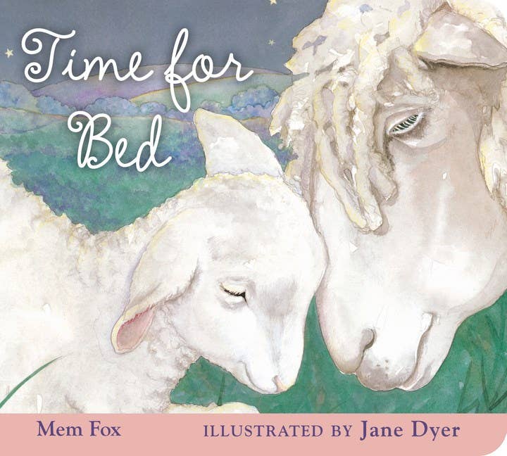 Time for Bed Padded Board Book: Mem Fox