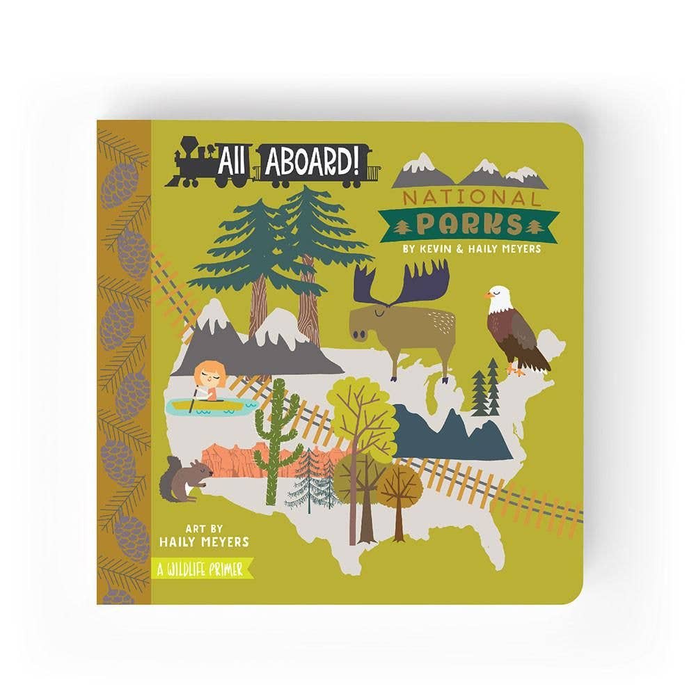 "All Aboard! National Parks: A Wildlife Primer" Board Book