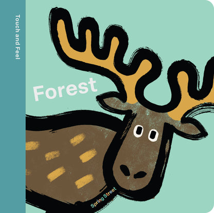 Spring Street Touch and Feel: "Forest" by Boxer Books