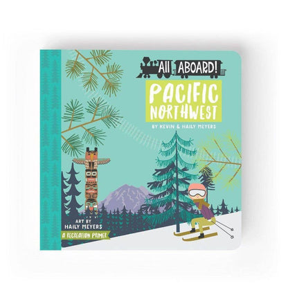 All Aboard Pacific Northwest Children's Book