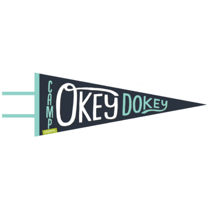 Camp Okey Dokey Penant